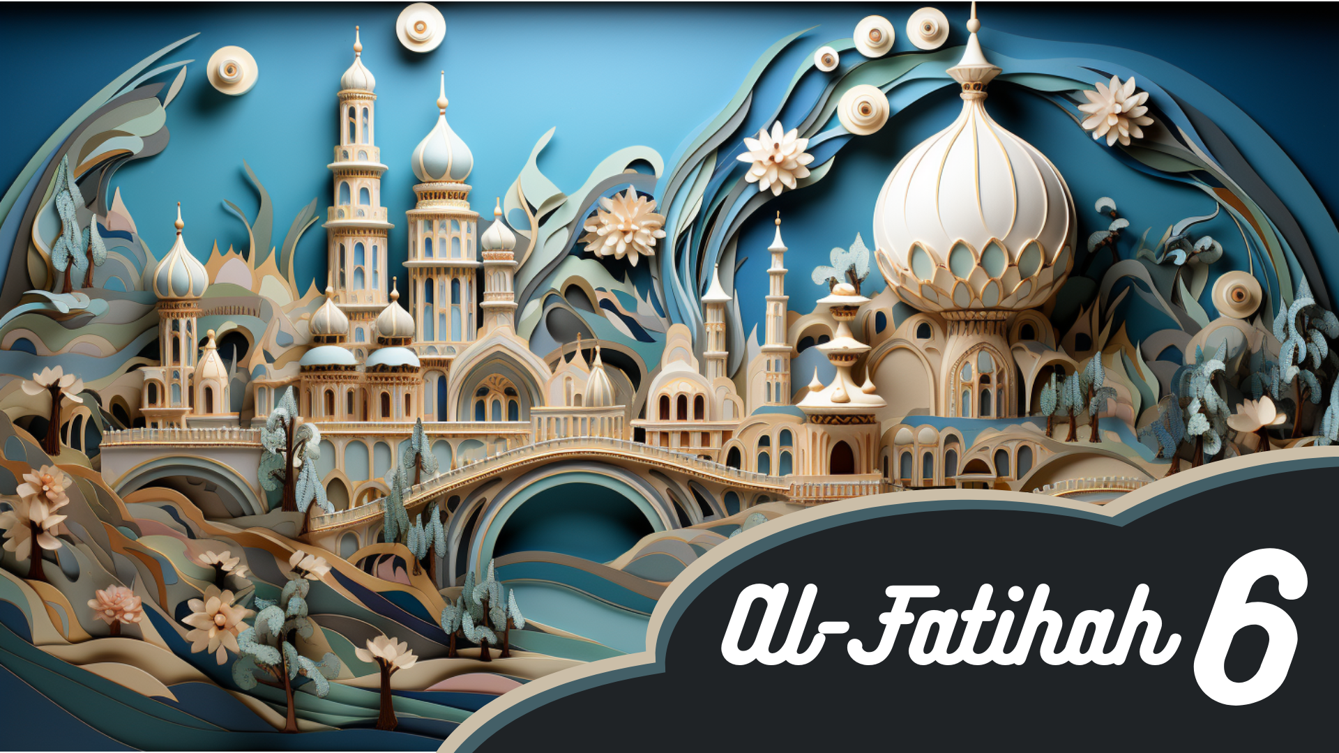 You are currently viewing The Meaning Of Surah Al-Fatihah | Verse 6
